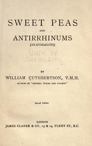 Cover of: Sweet peas and antirrhinums (snapdragons) by W. Cuthbertson