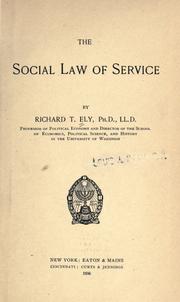 Cover of: The social law of service by Richard Theodore Ely