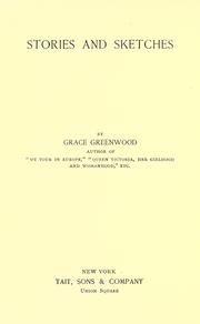 Cover of: Stories and sketches: by Grace Greenwood.
