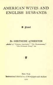 Cover of: American wives and English husbands by Gertrude Atherton