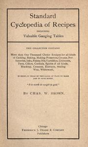 Standard cyclopedia of recipes, including valuable gauging tables .. by Charles Walter Brown