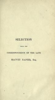Cover of: Selections from the correspondence of the late Macvey Napier, esq