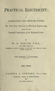 Cover of: Practical electricity. by William Edward Ayrton