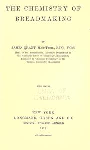 Cover of: The chemistry of breadmaking by Grant, James