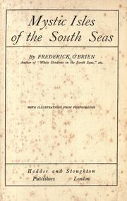 Cover of: Mystic isles of the South Seas by Frederick O'Brien, Frederick O'Brien