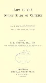 Cover of: Aids to the devout study of criticism by T. K. Cheyne, T. K. Cheyne