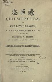 Cover of: Chiushingura: or, The loyal league, a Japanese romance