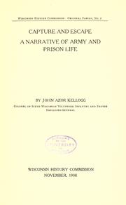Cover of: Capture and escape by John Azor Kellogg