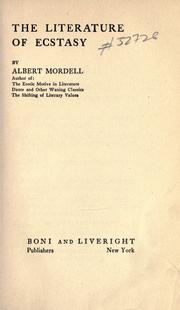 The literature of ecstasy by Albert Mordell