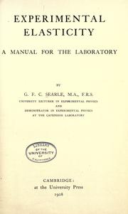 Cover of: Experimental elasticity: a manual for the laboratory.