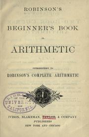 Cover of: Robinson's beginner's book in arithmetic by Horatio N. Robinson