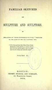 Cover of: Familiar sketches of sculpture and sculptors by Hannah Farnham Sawyer Lee, Hannah Farnham Sawyer Lee