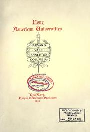 Cover of: Four American universities.: Harvard, Yale, Princeton, Columbia.