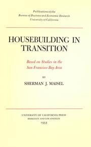 Cover of: Housebuilding in transition: based on studies in the San Francisco Bay area.