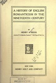 Cover of: A history of English romanticism in the nineteenth century.