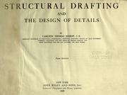 Cover of: Structural drafting and the design of details by Carlton Thomas Bishop, Carlton Thomas Bishop