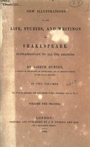 New illustrations of the life, studies, and writings of Shakespeare by Joseph Hunter