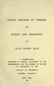 Cover of: Typical methods of thinking in science and philosophy  by Lucas Carlisle Kells