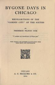 Cover of: Bygone days in Chicago by Frederick F. Cook