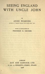 Cover of: Seeing England with Uncle John by Anne Warner, Anne Warner