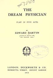 Cover of: The dream physician: play in five acts