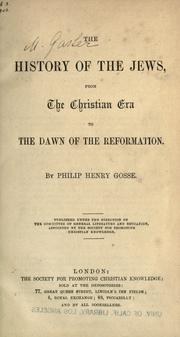 Cover of: The history of the Jews by Philip Henry Gosse