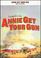 Cover of: Annie Get Your Gun