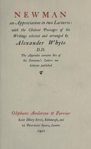 Cover of: Newman, an appreciation in two lectures by Whyte, Alexander, Whyte, Alexander