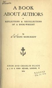 Cover of: A book about authors by A. R. Hope Moncrieff, A. R. Hope Moncrieff