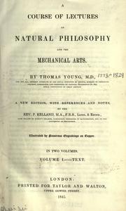 Cover of: A course of lectures on natural philosophy and the mechanical arts by Young, Thomas