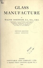 Cover of: Glass manufacture. by Rosenhain, Walter
