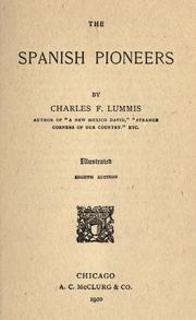 Cover of: The Spanish pioneers by Charles Fletcher Lummis, Charles Fletcher Lummis