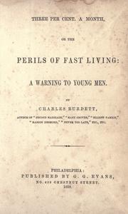 Cover of: Three per cent. a month: or The perils of fast living; a warning to young men.