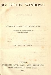 Cover of: My study windows by James Russell Lowell, James Russell Lowell