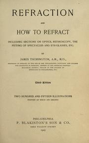 Cover of: Refraction and how to refract by Thorington, James