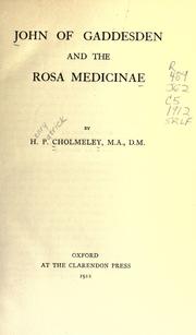 Cover of: John of Gaddesden and the Rosa medicinae by Henry Patrick Cholmeley