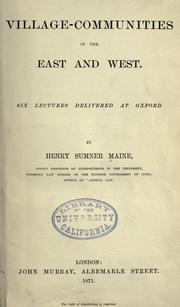 Cover of: Village-communities in the East and West. by Henry Sumner Maine