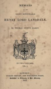 Memoirs of the Right Honourable Henry lord Langdale by Thomas Duffus Hardy