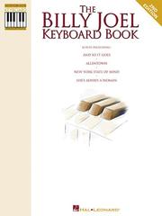 Cover of: The Billy Joel Keyboard Book: Note-for-Note Keyboard Transcriptions