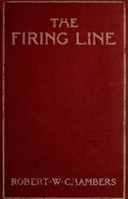 Cover of: The firing line by Robert W. Chambers