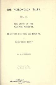 Cover of: The story of the man who missed it: The story that the keg told me, and Who were they?