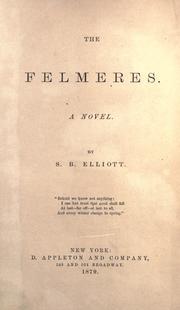 Cover of: The Felmeres: A Novel