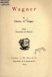 Cover of: Wagner. by Charles Albert Lidgey, Charles Albert Lidgey