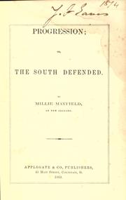 Progression, or, The South defended by Millie Mayfield