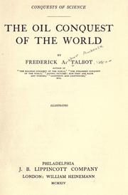 Cover of: The oil conquest of the world by Frederick Arthur Ambrose Talbot