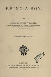 Cover of: Being a boy. by Charles Dudley Warner