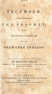 Cover of: Life of Tecumseh and of his brother the prophet by Benjamin Drake