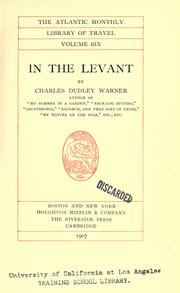 Cover of: In the Levant by Charles Dudley Warner
