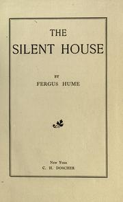 Cover of: The Silent House by Fergus Hume