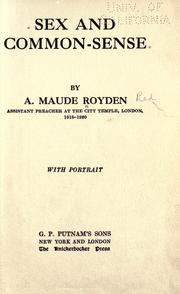 Cover of: Sex and common-sense by A. Maude Royden